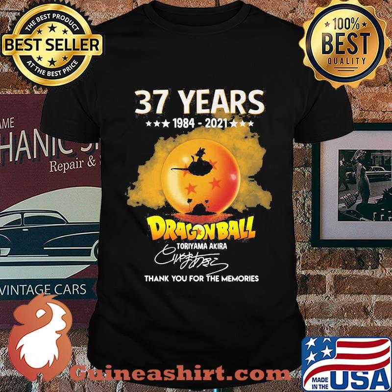 37 Years 1984 2021 Dragon Ball Thank You For The Memories Shirt