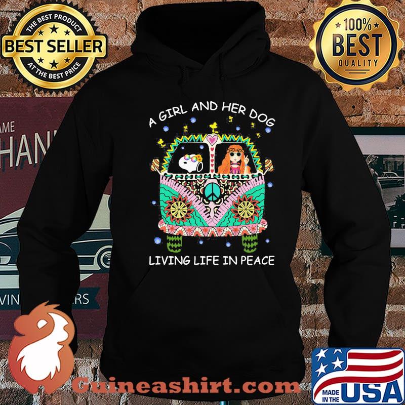 A Girl And Her Dog Living Life I Peace Shirt