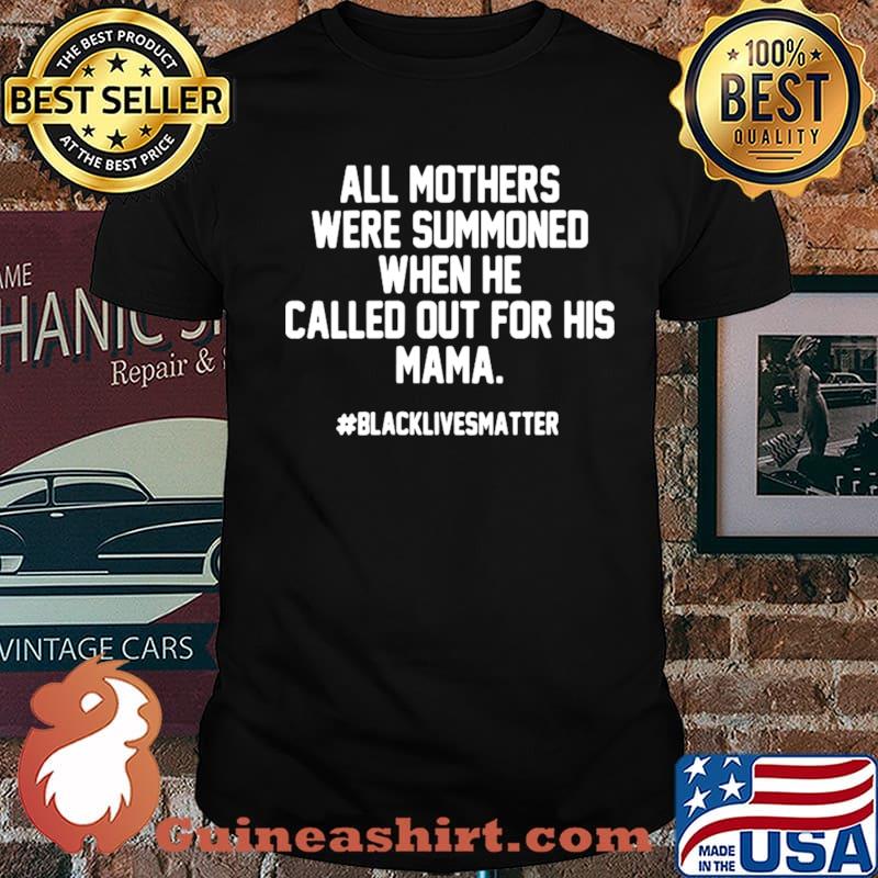 All Mothers Were Summoned When He Called Out For His Mama Unisex
