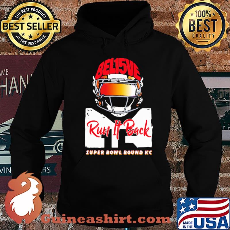 Bel15ve Run It Back Super Bowl Bound KC Baseball shirt