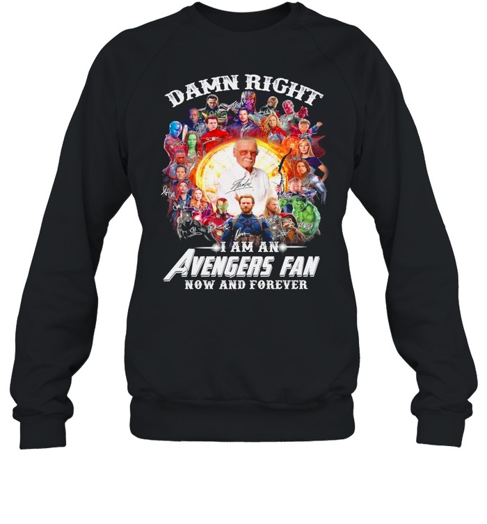 Damn Right Im An Avengers Fan Now And Forever Signatures 2021 shirt - Image 4