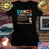 Definition Dance Teacher Motivational Inspirational Someone Who Doesn’t Understand The Phrase One More Time Vintage Shirt Laides tee