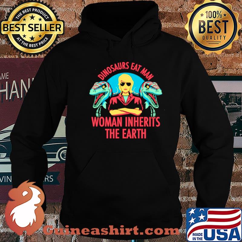 Dinosaurs eat man woman inherits the earth retro shirt