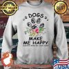 Dogs Make Me Happy Humans Make My Head Hurt Flowers Shirt Sweater