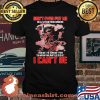 Don’t Ever Put Me In S Situation Where I Have To Show You How Heartless I Cant Be Wolves Shirt