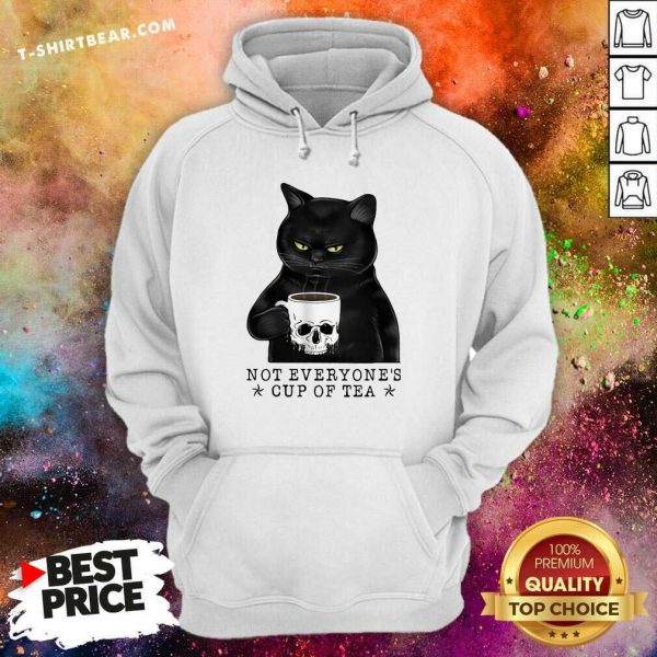 Envious Not Everyones Cup Of Tea 1 Cat Skull Cup Shirt - Image 4