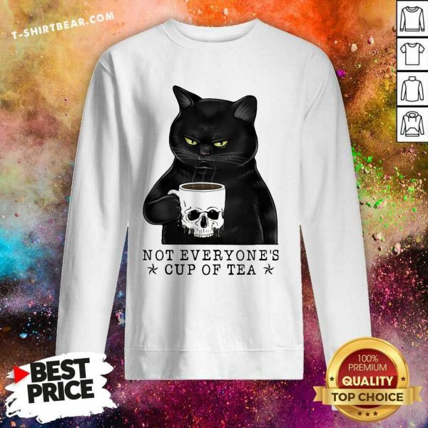 Envious Not Everyones Cup Of Tea 1 Cat Skull Cup Shirt - Image 3