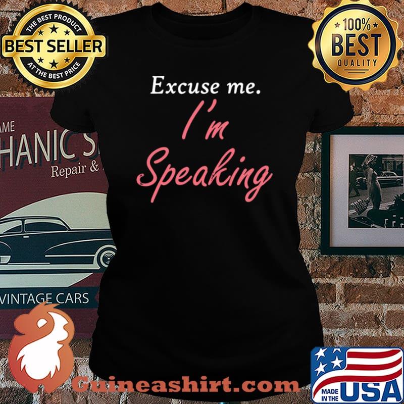 Excuse Me I’m Speaking Kamala Harris I Am Speaking Vp Debate Laides tee