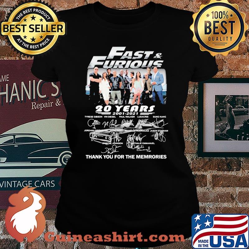 Fast And Furious 20 Years 2001 2021 Thank You For The Memories Signature Shirt Laides tee