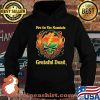 Fire On The Mountain Grateful Dead Skull Roses Shirt Hoodie