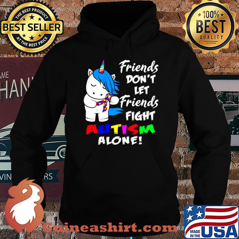 Friends Dont Let Friends Fight Autism Alone shirt