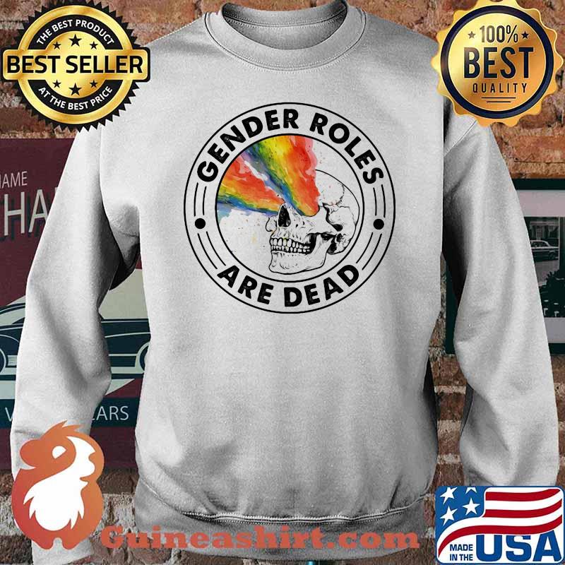 Gender Roles Are Dead Skull Rainbow Shirt Sweater