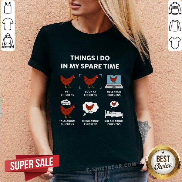Horrified Things I Do In My 9 Spare Time Pet Chickens Shirt - Image 3