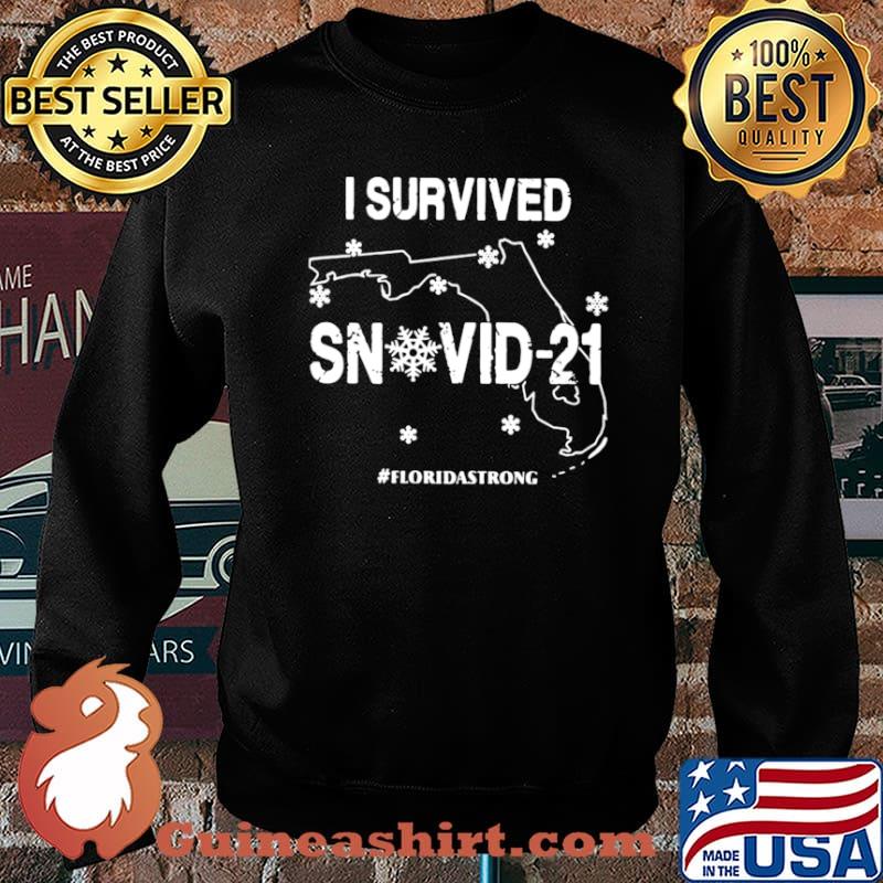 I Survived Snowvid 21 #Floridastrong Sweater