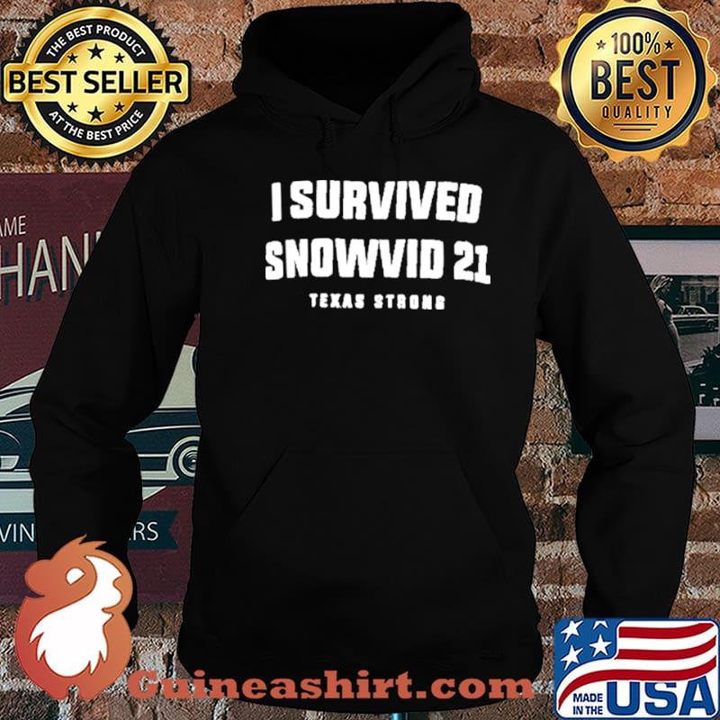 I survived Snowvid 21 Texas Strong 2021 shirt