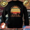 I Tried So Hard And Got So Far But In The End It Doesn’t Even Matter Vintage Shirt Sweater