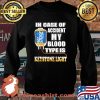 In Case Of Accident My Blood Type Is Keystone Light Shirt Sweater