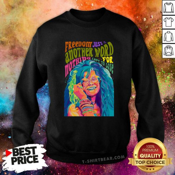 Keen Freedom Just Another Word For 4 Nothing Left To Lose Shirt - Image 2