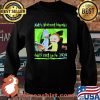 Morty What Ever Happens Don’t Ever Go To 2020 Shirt Sweater