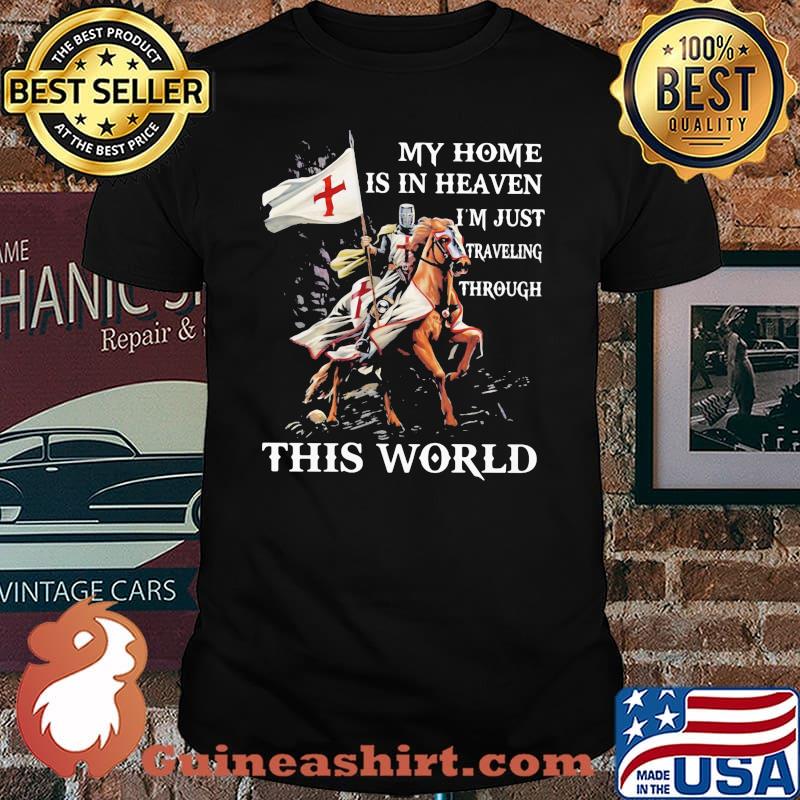 My Home Is In Heaven I’m Just Traveling Through This World Horse Flag Shirt