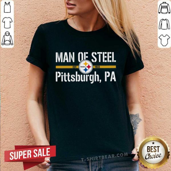 Nonplussed Man Of Steel Est 1933 Pittsburgh Steelers PA Shirt - Image 3