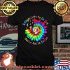 Nothin’ Left To Do But Smile Smile Smile Dancing Bear Sunflower Rainbow Grateful Dead Shirt