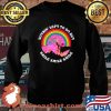 Nothin’ Left To Do But Smile Smile Smile Rainbow Grateful Dead Shirt Sweater