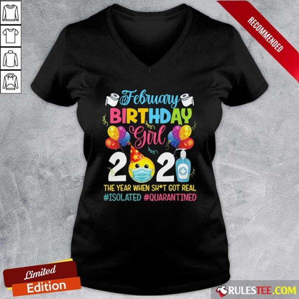 Official February Girl 2021 The Year When Shit Got Real ISOLATED Quarantined Shirt - Image 3