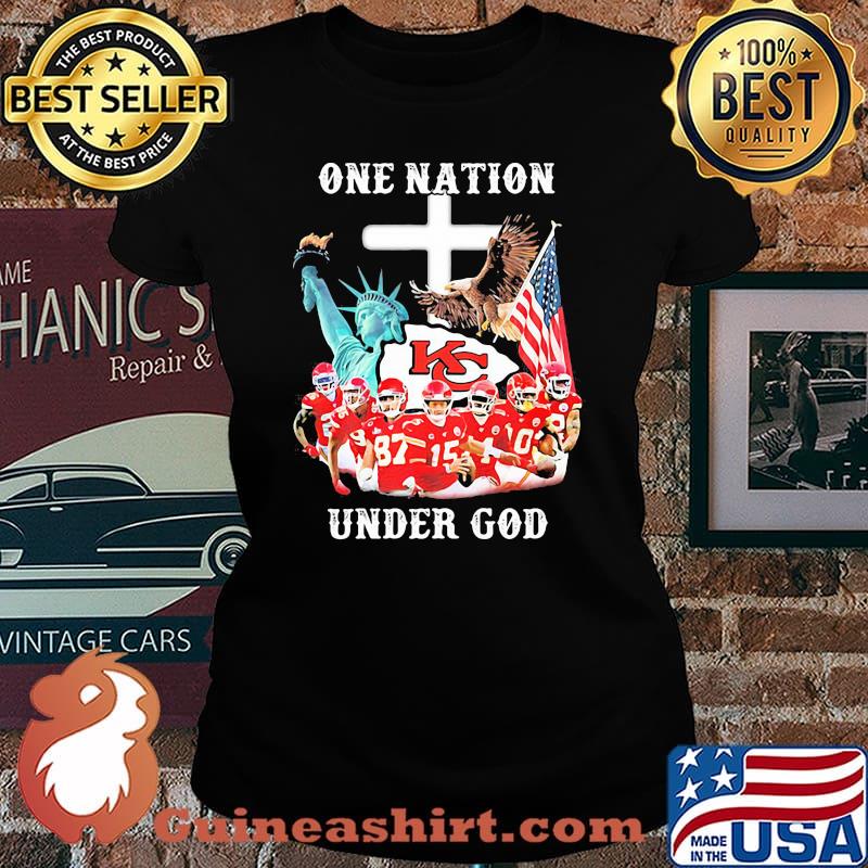 One Nation Under God Flag Us Kansas City Chiefs Shirt Laides tee