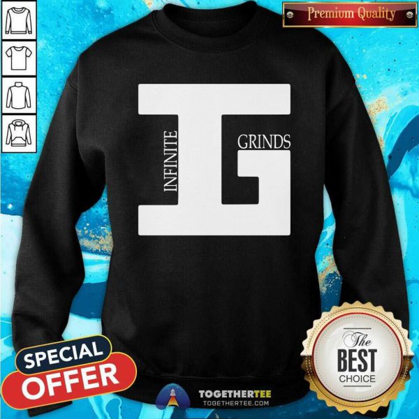 Perfect Nice Grinds Infinite Shirt - Image 4