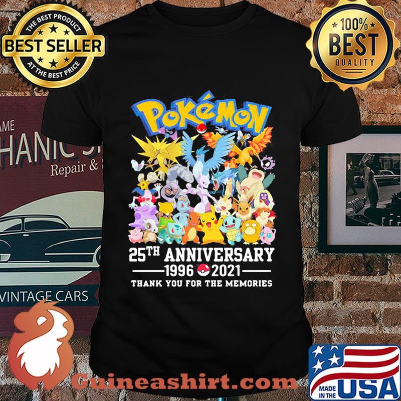Pokemon 25 Th Anniversary 1996 2021 Thank You For The Memories Shirt