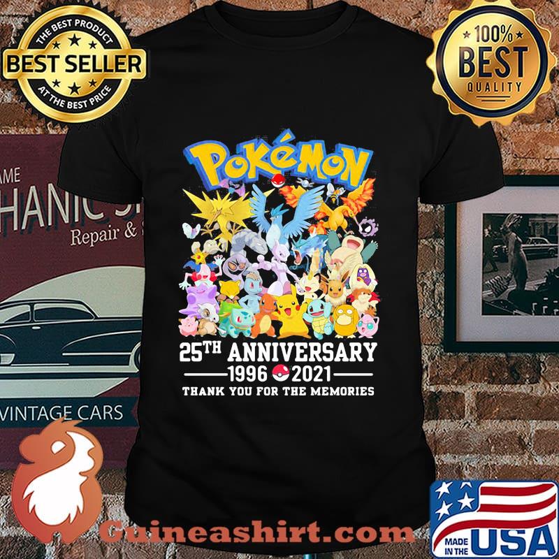 Pokemon 25th Anniversary 1996 2021 Thank You For The Memories Shirt