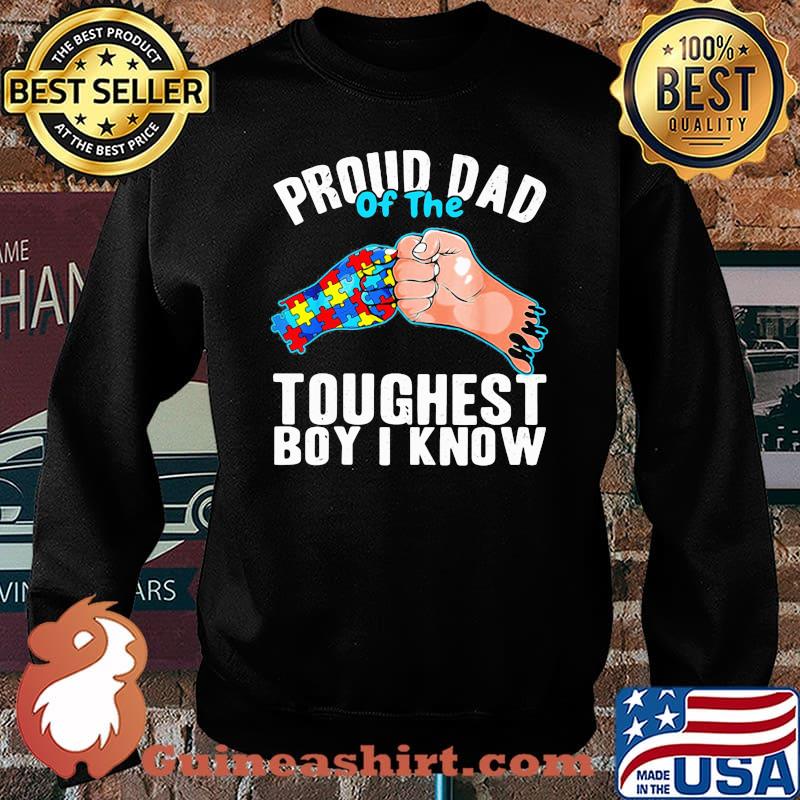Proud Dad Of The Toughest Boy I Know Hands Autism Awareness Shirt Sweater