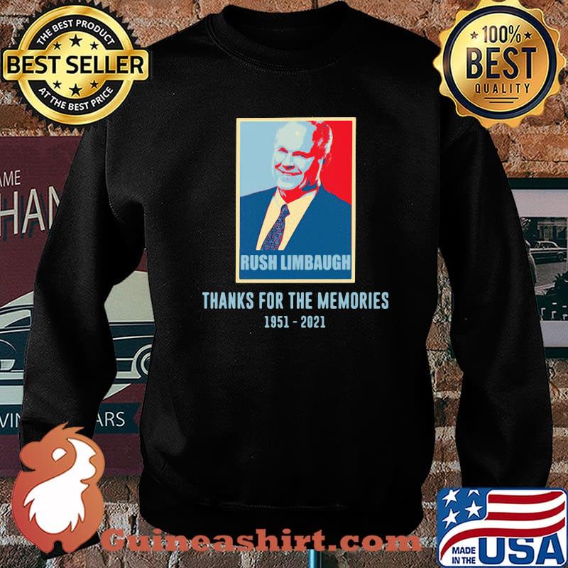 Rush Limbaugh Thanks For The Memories 1951 2021 Retro Shirt Sweater