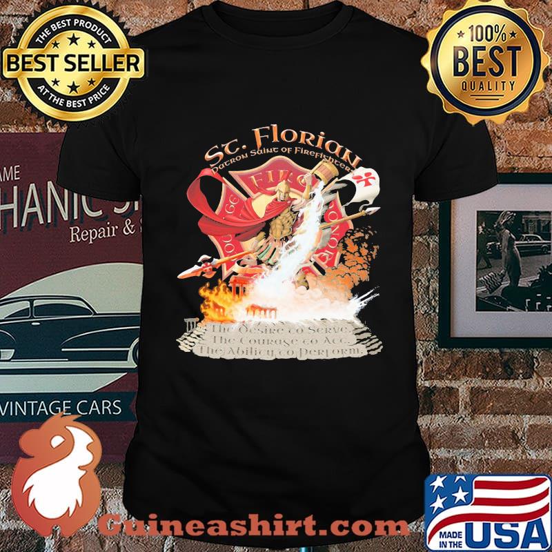 Sc Florian Patron Saint Of Firefighters Shirt