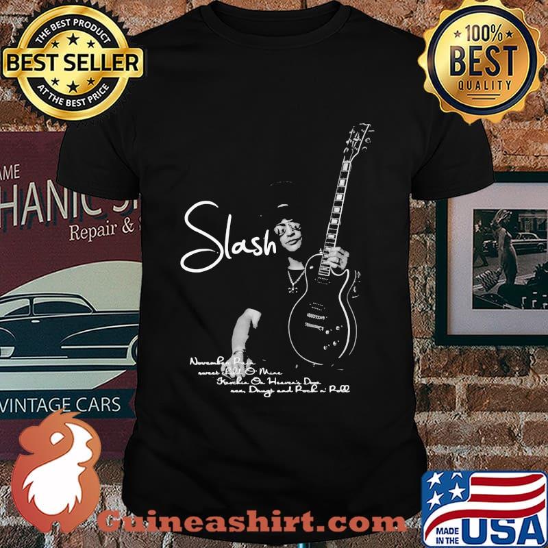 Slash Player Guitar Quote Shirt