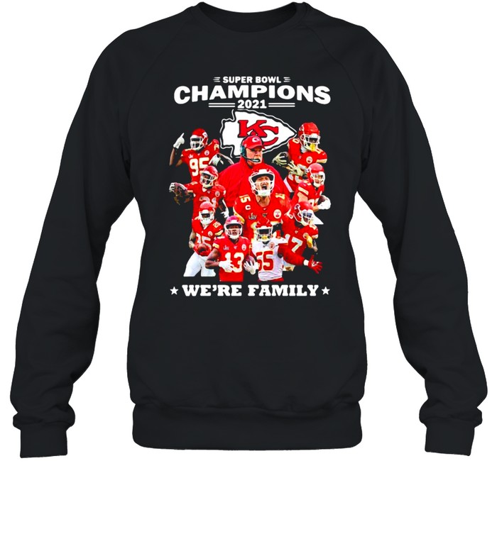 Super Bowl Champions Were Family Chiefs shirt - Image 3