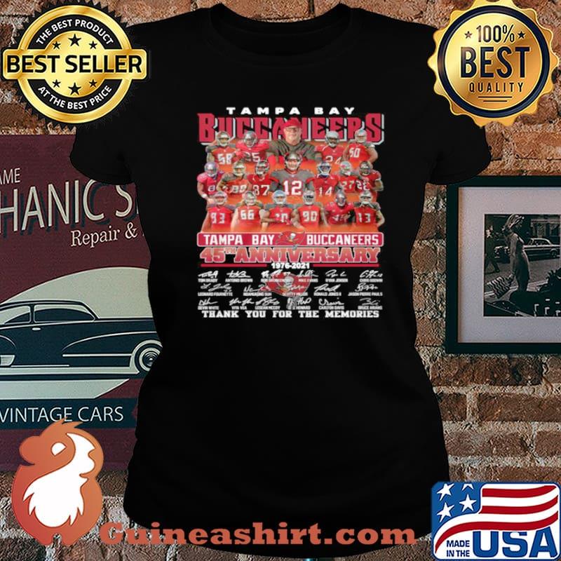 Tampa Bay Buccaneers 45th Anniversary 1976 2021 Signatures Thanks For The Memories s Laides tee