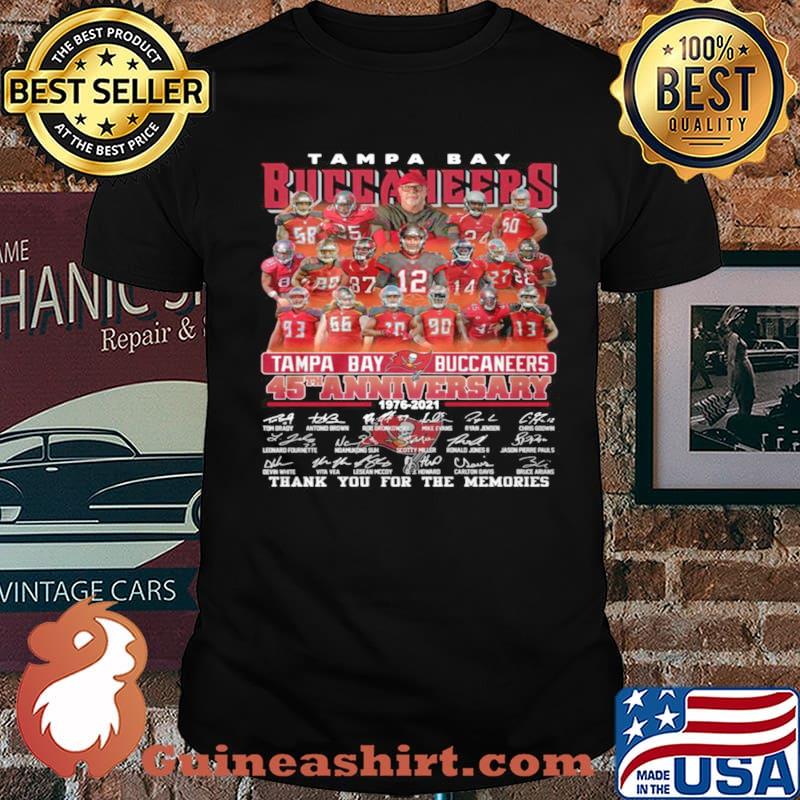 Tampa Bay Buccaneers 45th Anniversary 1976 2021 Signatures Thanks For The Memories s Unisex