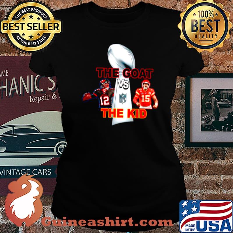 The Goat The Kid Brady Vs Mahomes With Nfl Champions s Laides tee
