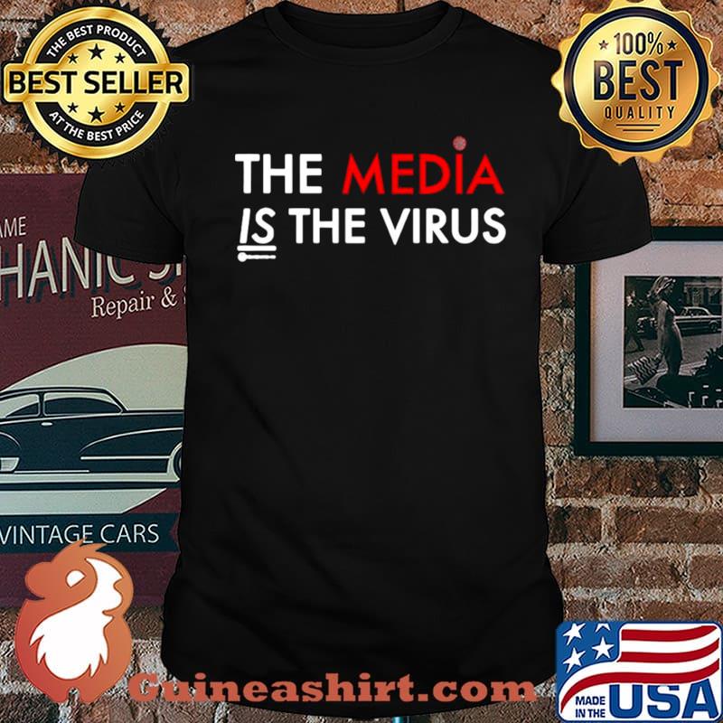 The Media Is The Sickness Is The Virus s Unisex
