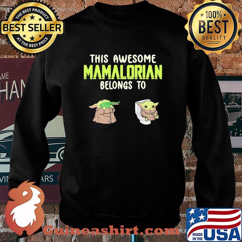 This Awesome Mamalorian Belongs To Jack Chloe Baby Yoda Shirt Sweater