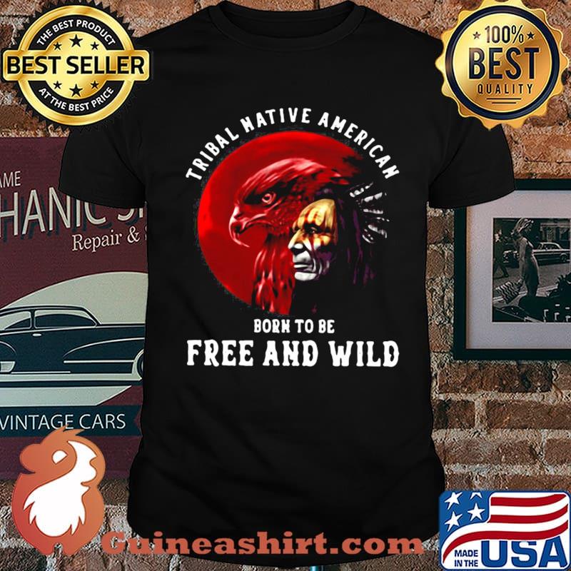 Tribal Native American Born To Be Free And Wild Sunset s Unisex