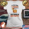 Tu Peux Boire I Whisky Mais Pas Ah Ben Sit U Peux En Fait Shirt Ladies tee