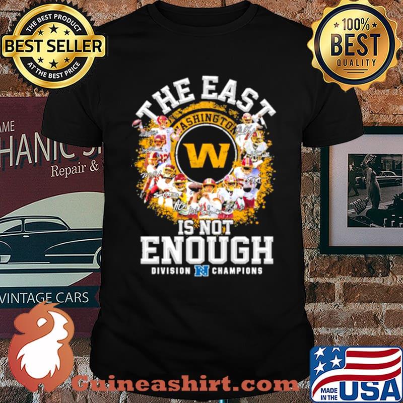 Washington football team signed the east is not enough division champions 2021 s Unisex