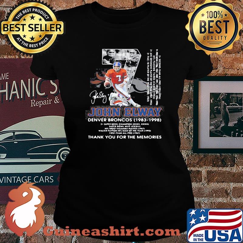 07 john elway denver broncos 1983-1998 thank you for the memories signature Shirt Laides tee