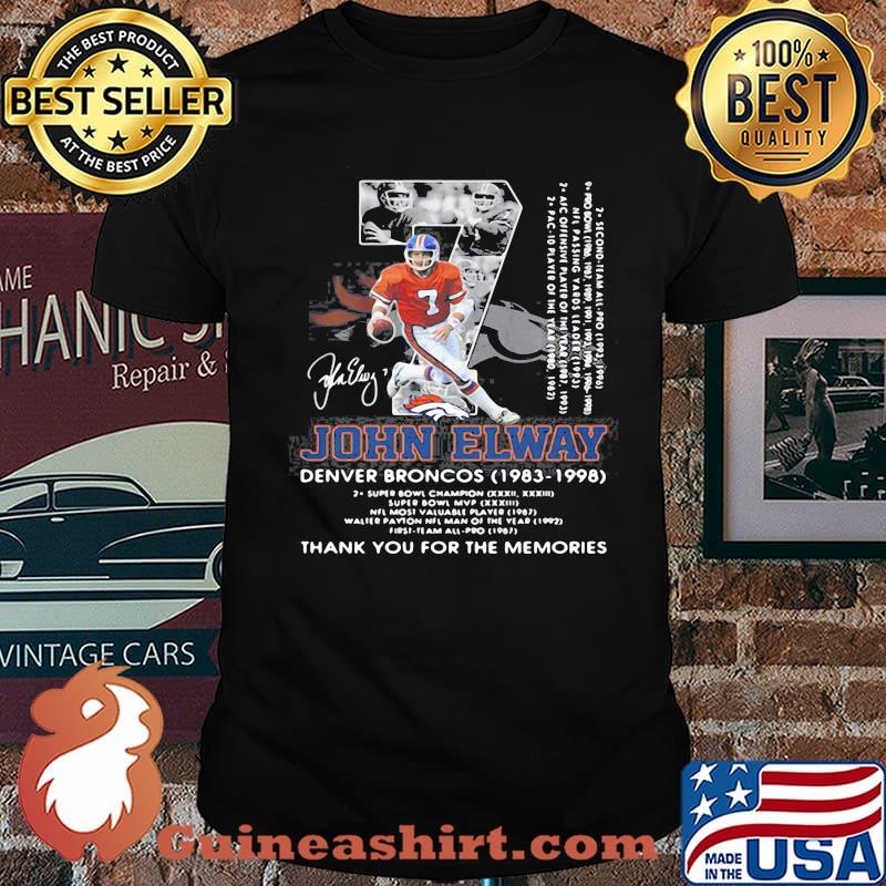 07 john elway denver broncos 1983-1998 thank you for the memories signature Shirt