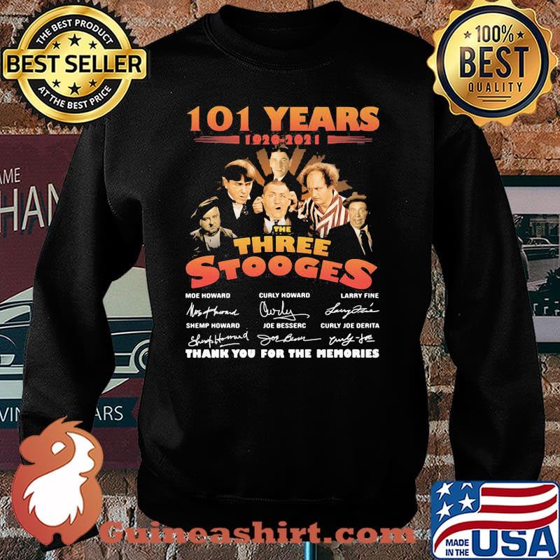 101 Years 1920 2021 The Three Stooges Thank You For The Memories Signature Shirt Sweater