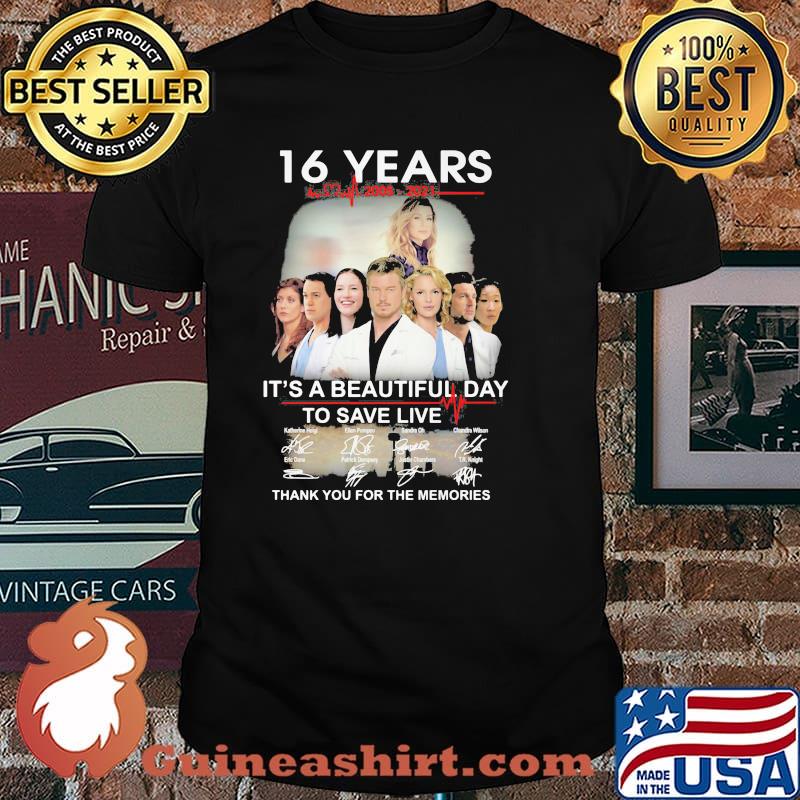 16 Years 2005 2021 It’s A Beautiful Day To Save Live Thank You For The Memories Signature Shirt