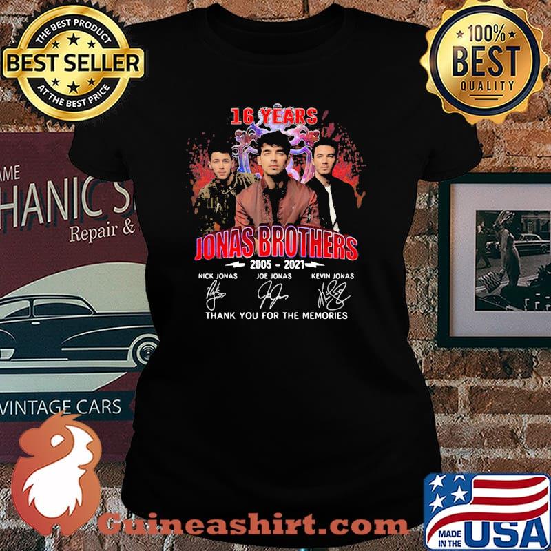 16 Years Jonas Brothers 2005 2021 Thank You For The Memories Signature Shirt Laides tee